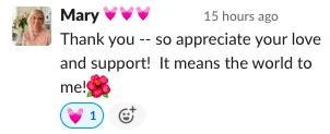 Message from Mary: Thank you, so appreciate your love and support. It means the world to me.